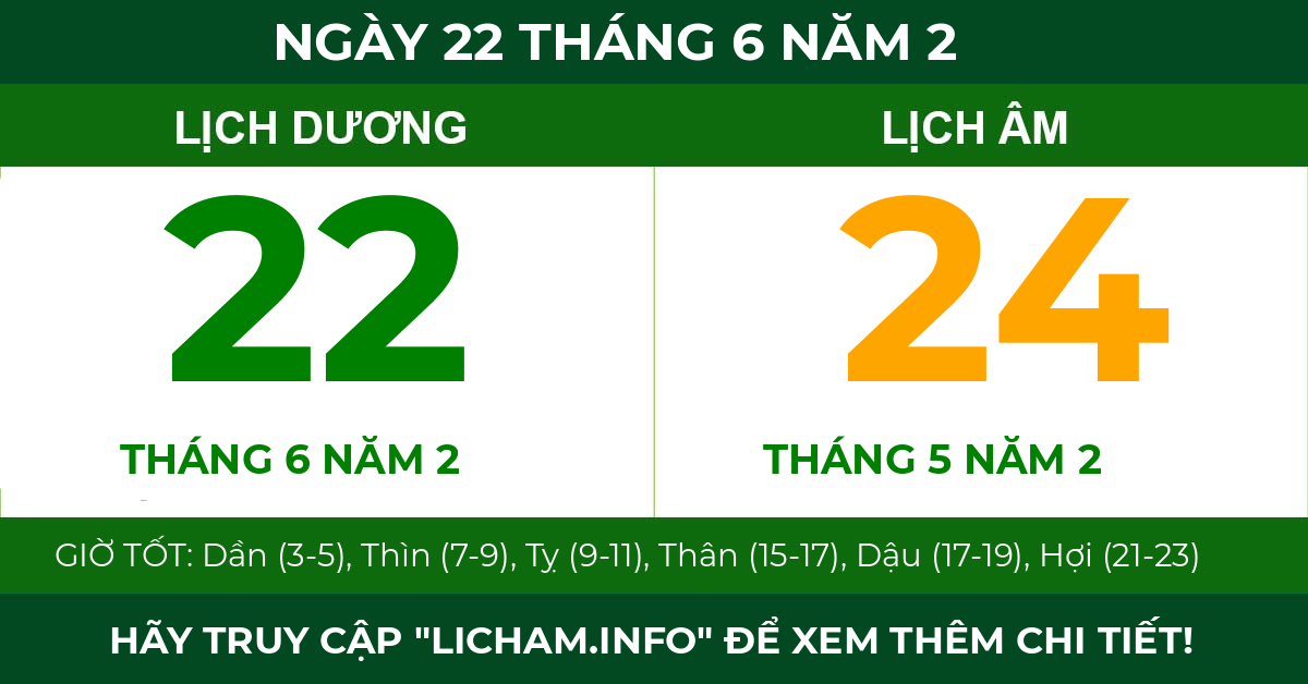 lịch âm ngày 22 tháng 6 năm 2