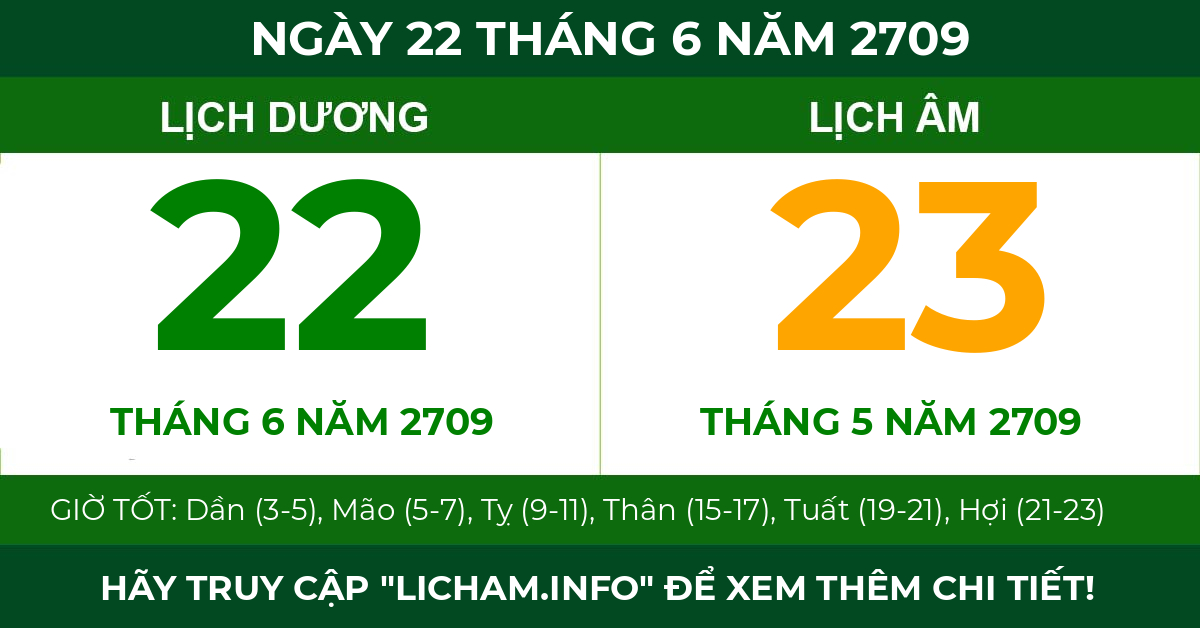lịch âm ngày 22 tháng 6 năm 2709