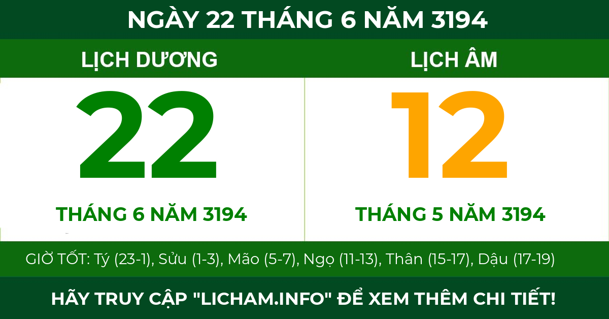 lịch âm ngày 22 tháng 6 năm 3194