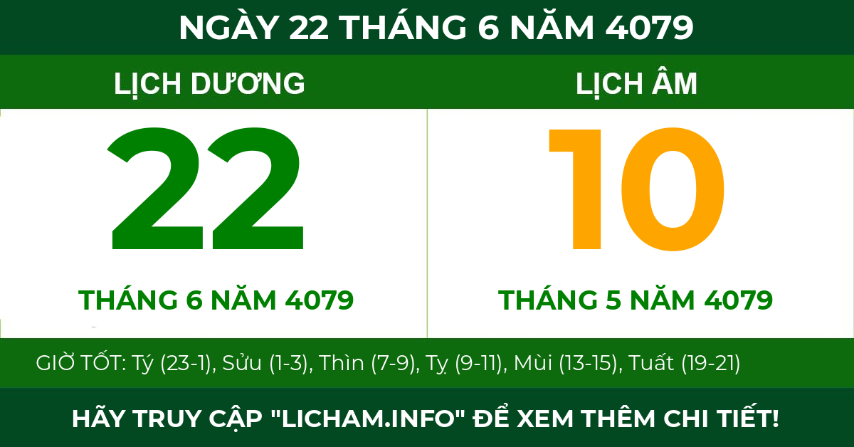 lịch âm ngày 22 tháng 6 năm 4079