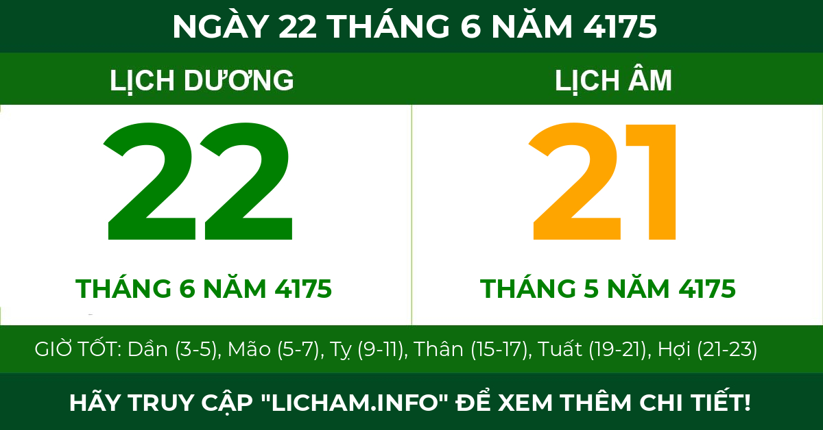lịch âm ngày 22 tháng 6 năm 4175
