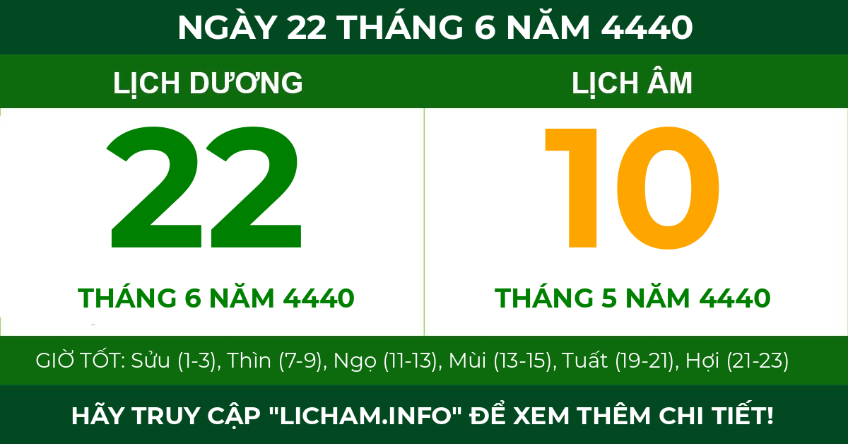lịch âm ngày 22 tháng 6 năm 4440