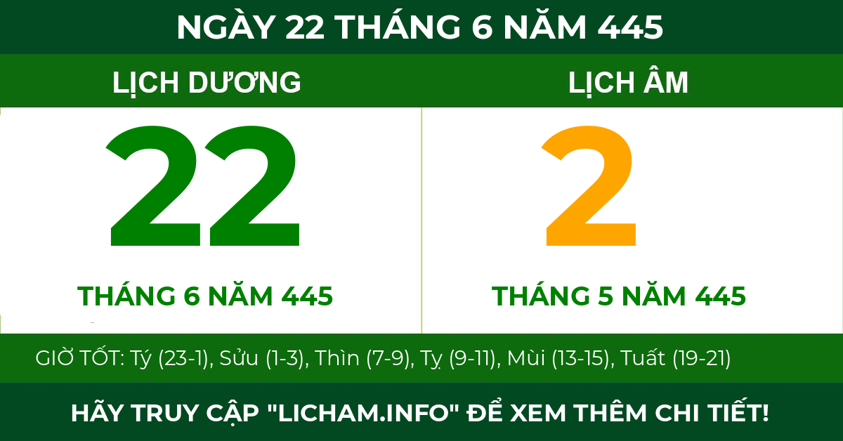 lịch âm ngày 22 tháng 6 năm 445