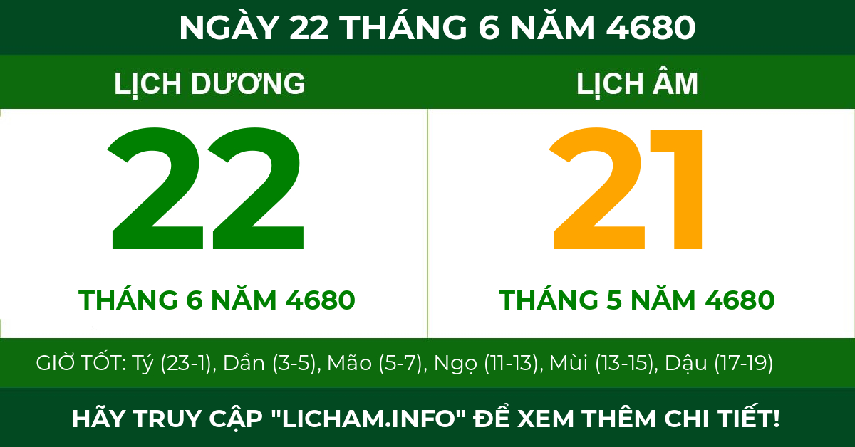 lịch âm ngày 22 tháng 6 năm 4680