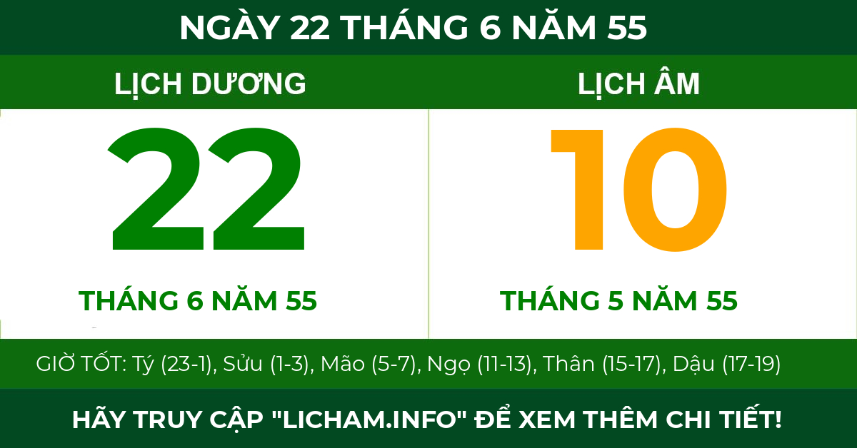 lịch âm ngày 22 tháng 6 năm 55