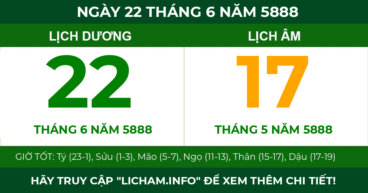 lịch âm ngày 22 tháng 6 năm 5888