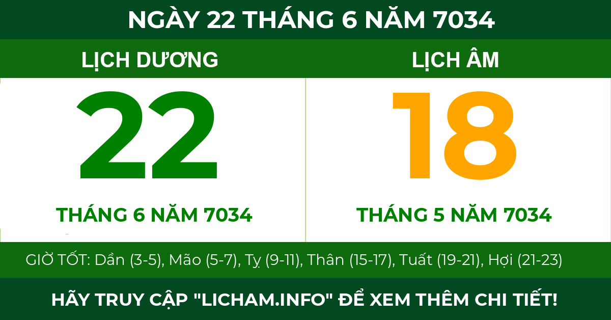 lịch âm ngày 22 tháng 6 năm 7034