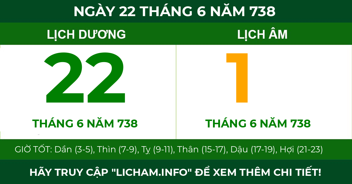 lịch âm ngày 22 tháng 6 năm 738