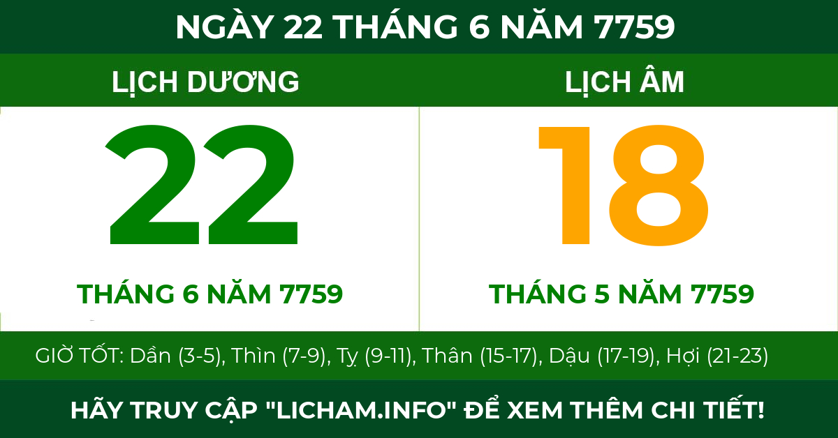 lịch âm ngày 22 tháng 6 năm 7759