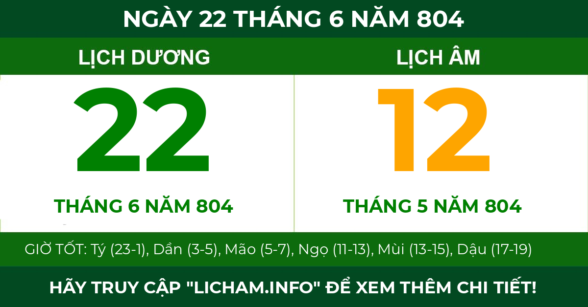 lịch âm ngày 22 tháng 6 năm 804