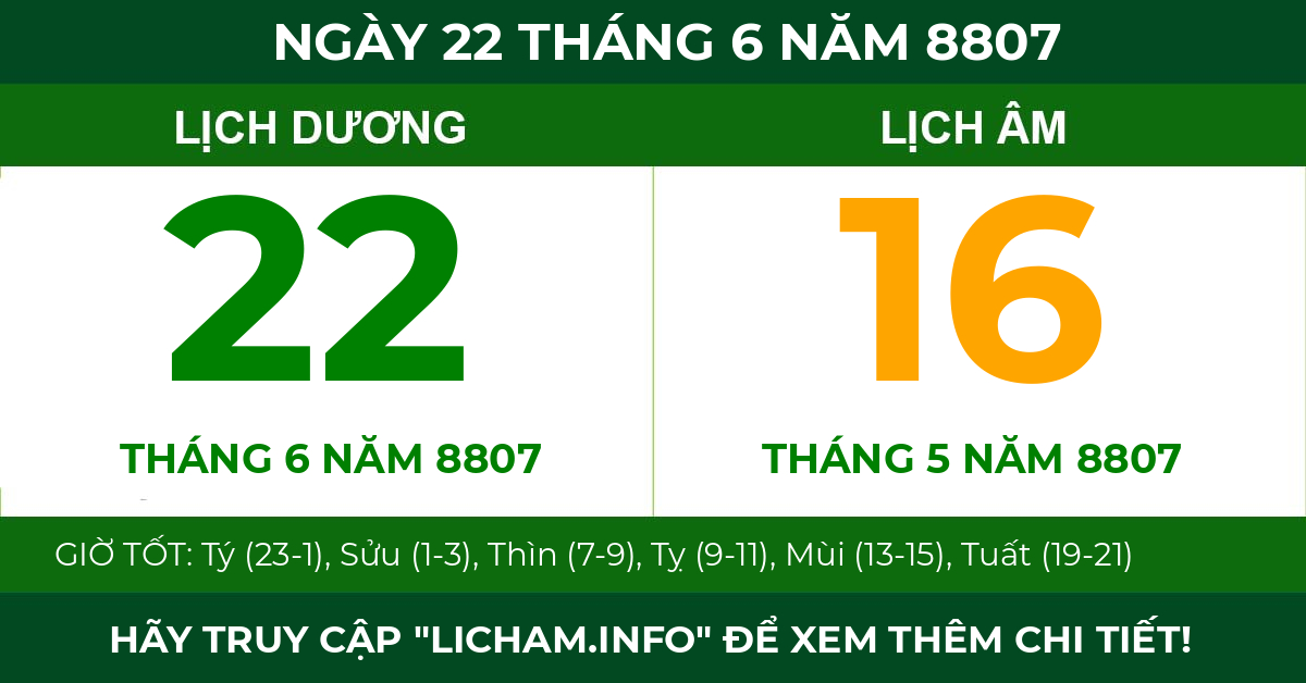 lịch âm ngày 22 tháng 6 năm 8807