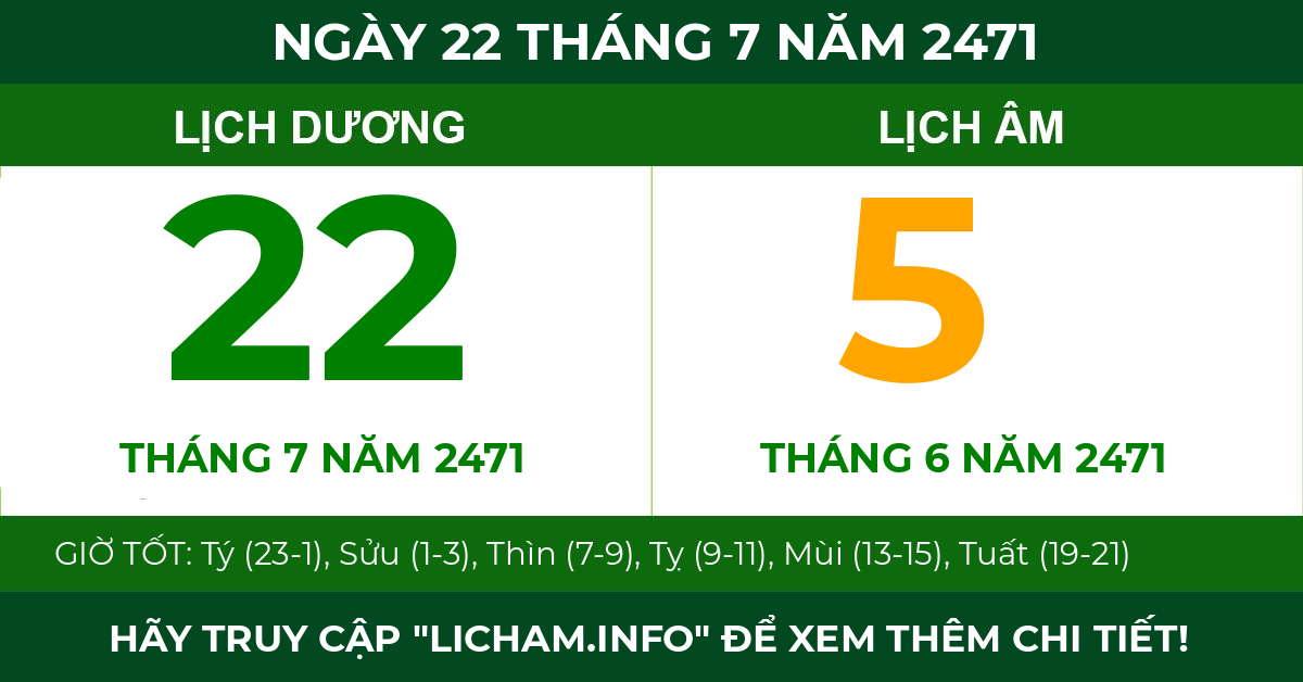lịch âm ngày 22 tháng 7 năm 2471