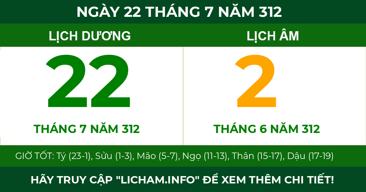 lịch âm ngày 22 tháng 7 năm 312
