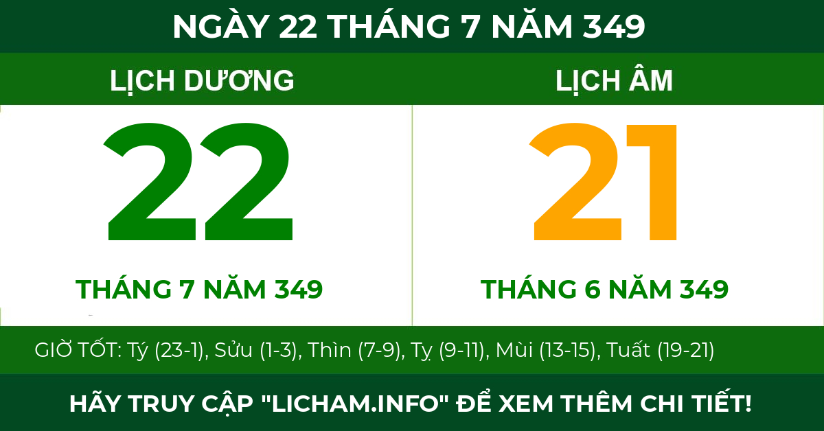 lịch âm ngày 22 tháng 7 năm 349