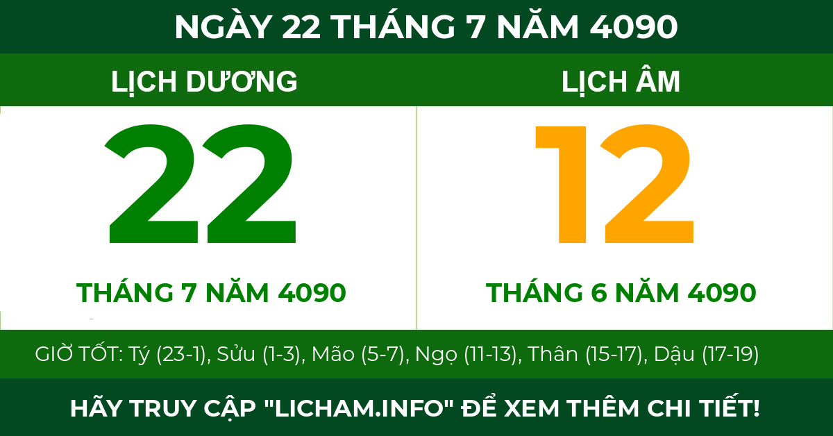 lịch âm ngày 22 tháng 7 năm 4090