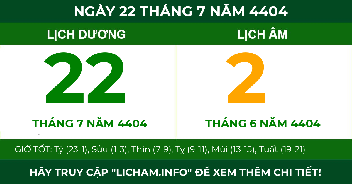 lịch âm ngày 22 tháng 7 năm 4404