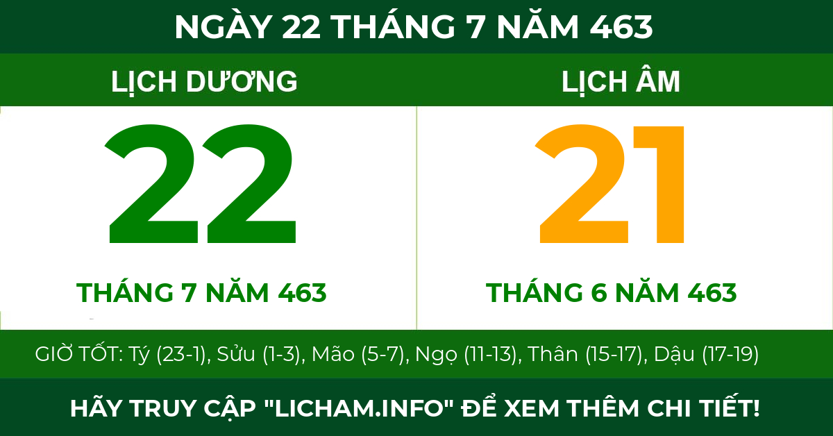 lịch âm ngày 22 tháng 7 năm 463