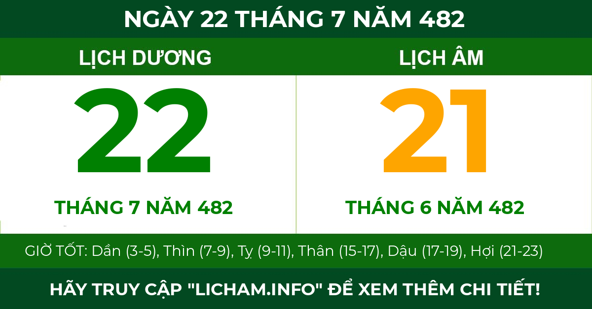 lịch âm ngày 22 tháng 7 năm 482