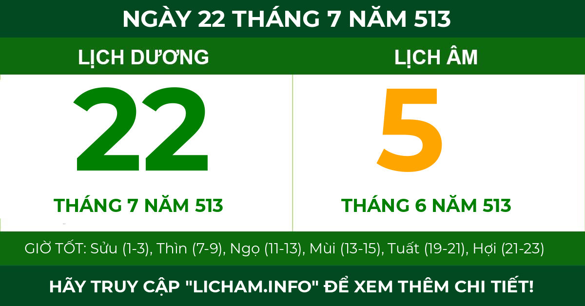 lịch âm ngày 22 tháng 7 năm 513