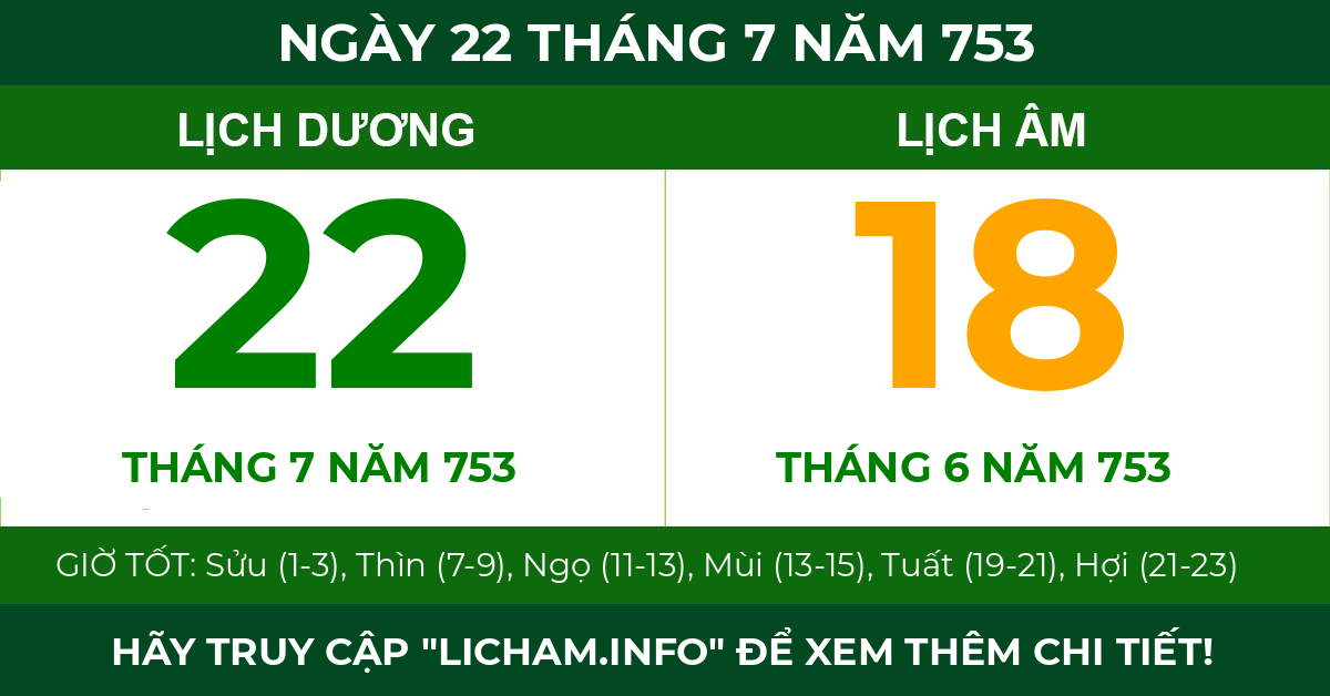 lịch âm ngày 22 tháng 7 năm 753