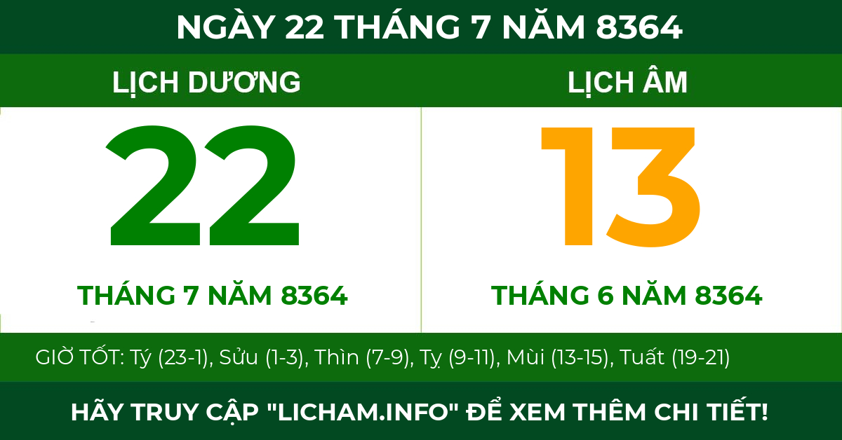 lịch âm ngày 22 tháng 7 năm 8364