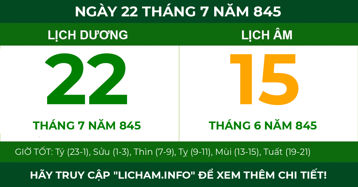 lịch âm ngày 22 tháng 7 năm 845