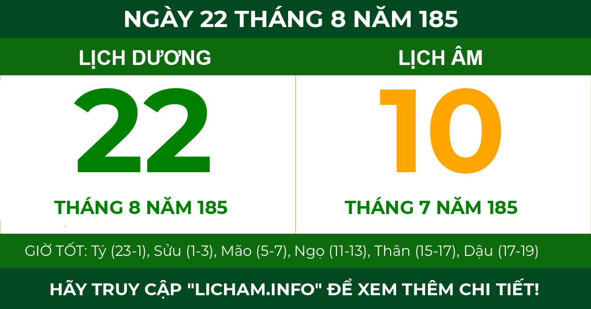 lịch âm ngày 22 tháng 8 năm 185