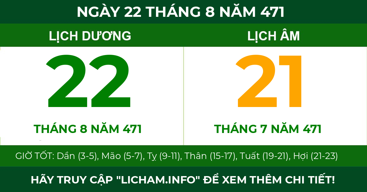 lịch âm ngày 22 tháng 8 năm 471