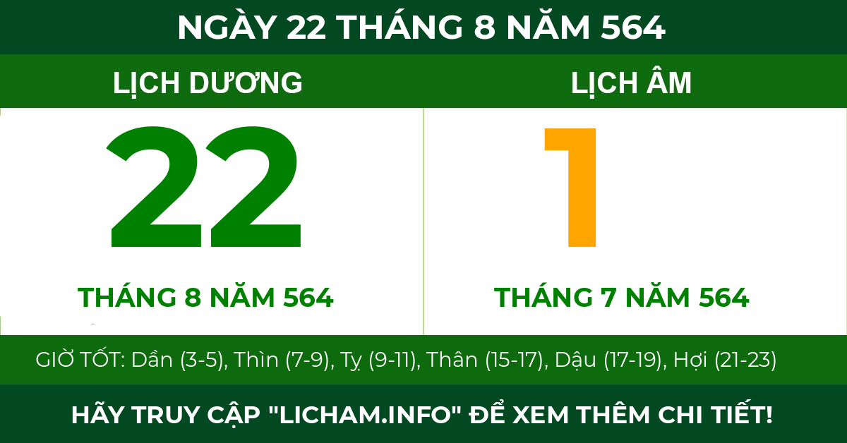 lịch âm ngày 22 tháng 8 năm 564