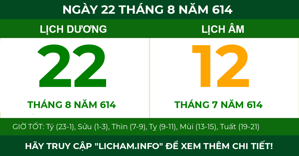 lịch âm ngày 22 tháng 8 năm 614