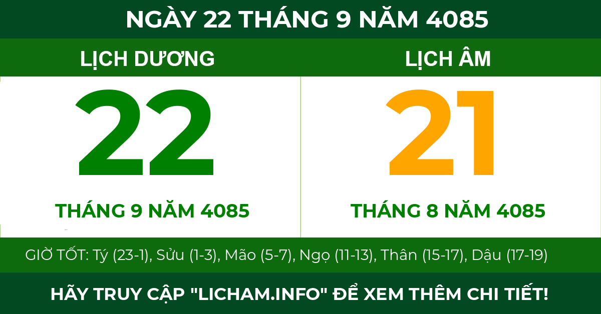lịch âm ngày 22 tháng 9 năm 4085