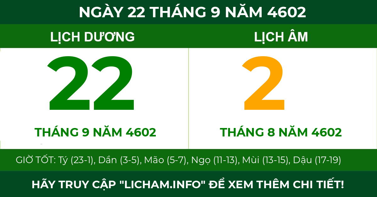 lịch âm ngày 22 tháng 9 năm 4602