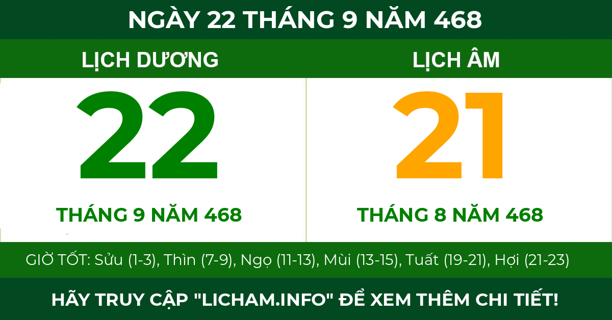 lịch âm ngày 22 tháng 9 năm 468