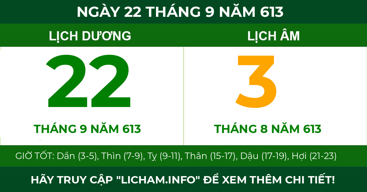 lịch âm ngày 22 tháng 9 năm 613