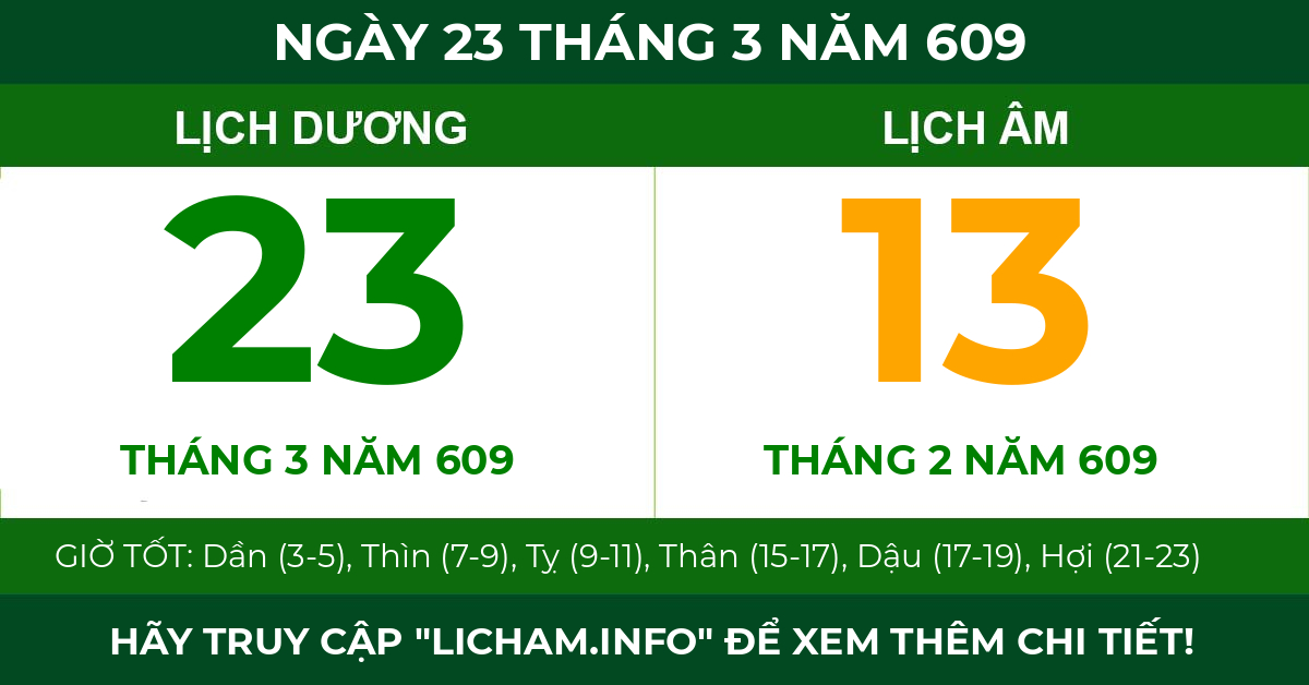lịch âm ngày 23 tháng 3 năm 609