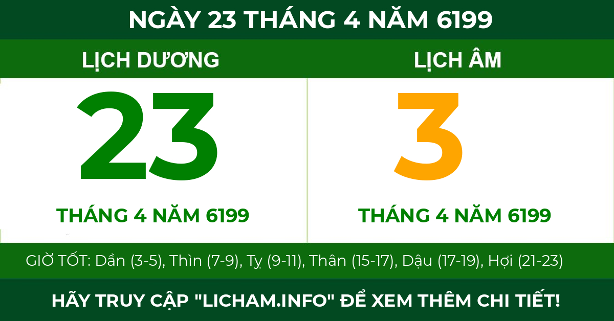 lịch âm ngày 23 tháng 4 năm 6199