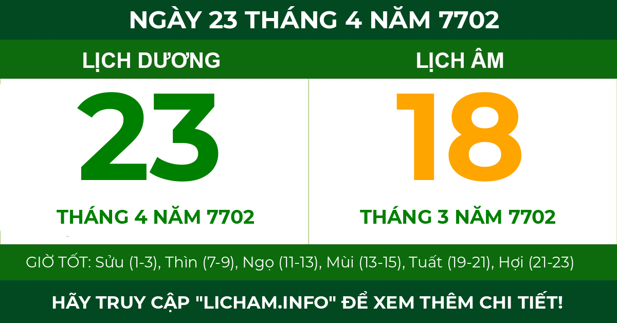 lịch âm ngày 23 tháng 4 năm 7702