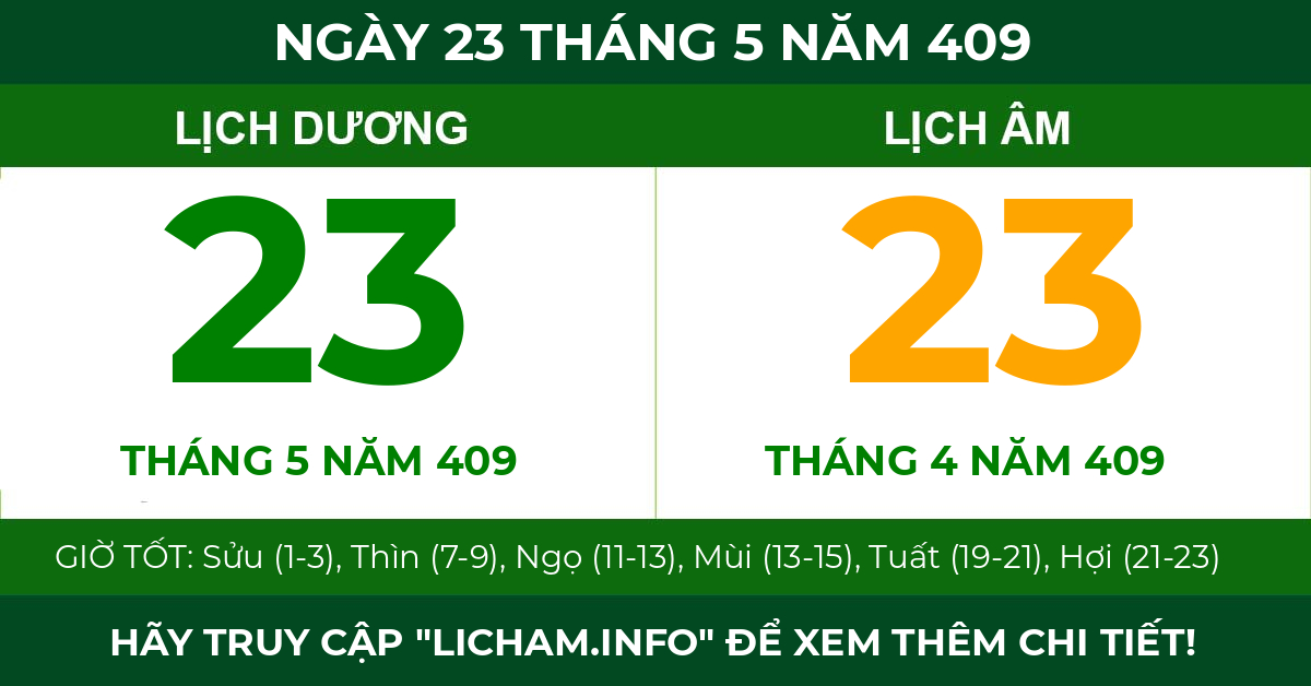 lịch âm ngày 23 tháng 5 năm 409