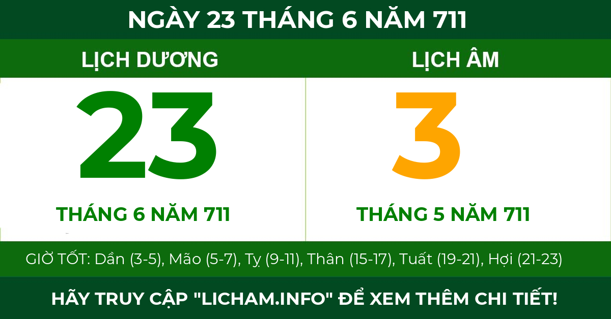 lịch âm ngày 23 tháng 6 năm 711
