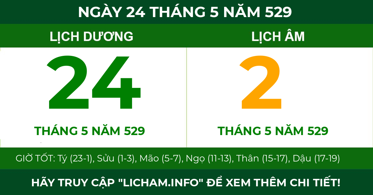 lịch âm ngày 24 tháng 5 năm 529