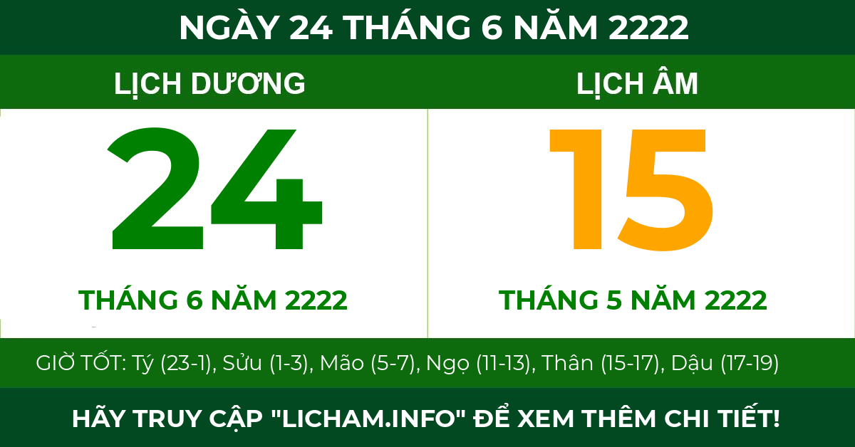 lịch âm ngày 24 tháng 6 năm 2222
