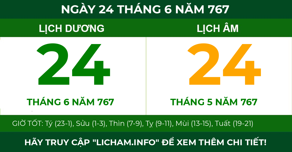 lịch âm ngày 24 tháng 6 năm 767