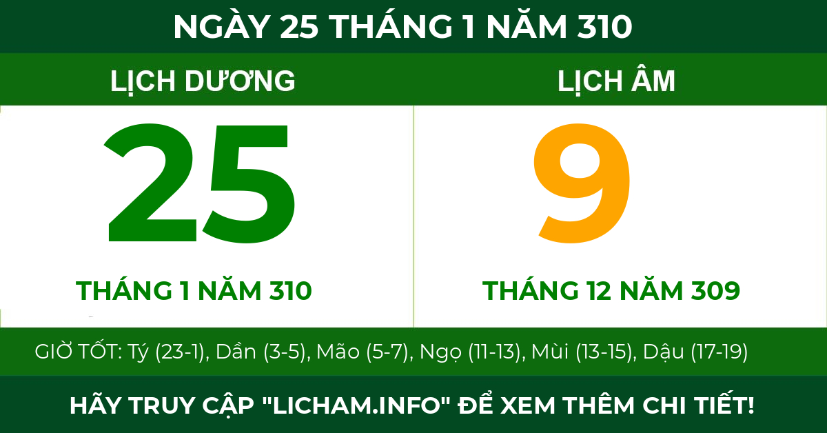 lịch âm ngày 25 tháng 1 năm 310