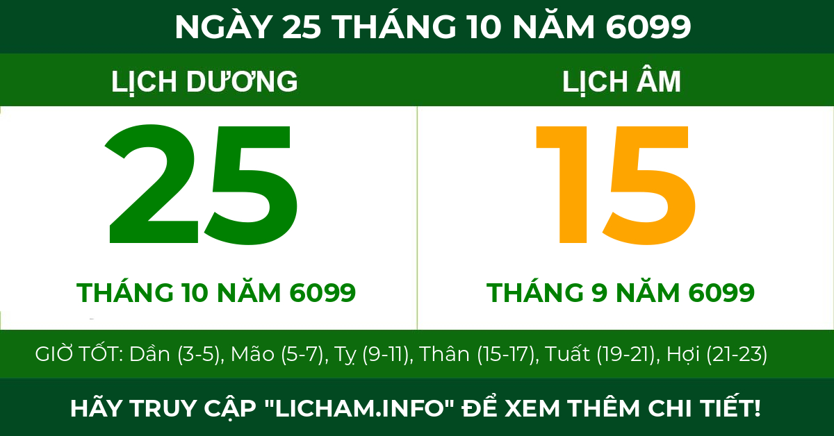 lịch âm ngày 25 tháng 10 năm 6099