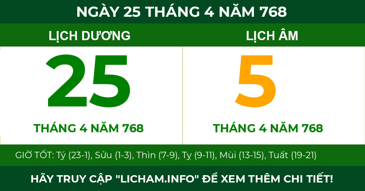 lịch âm ngày 25 tháng 4 năm 768