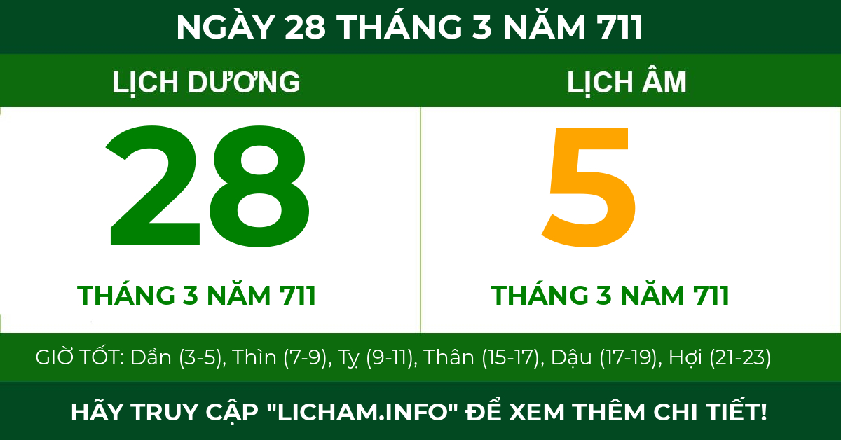 lịch âm ngày 28 tháng 3 năm 711