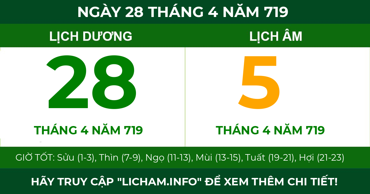 lịch âm ngày 28 tháng 4 năm 719