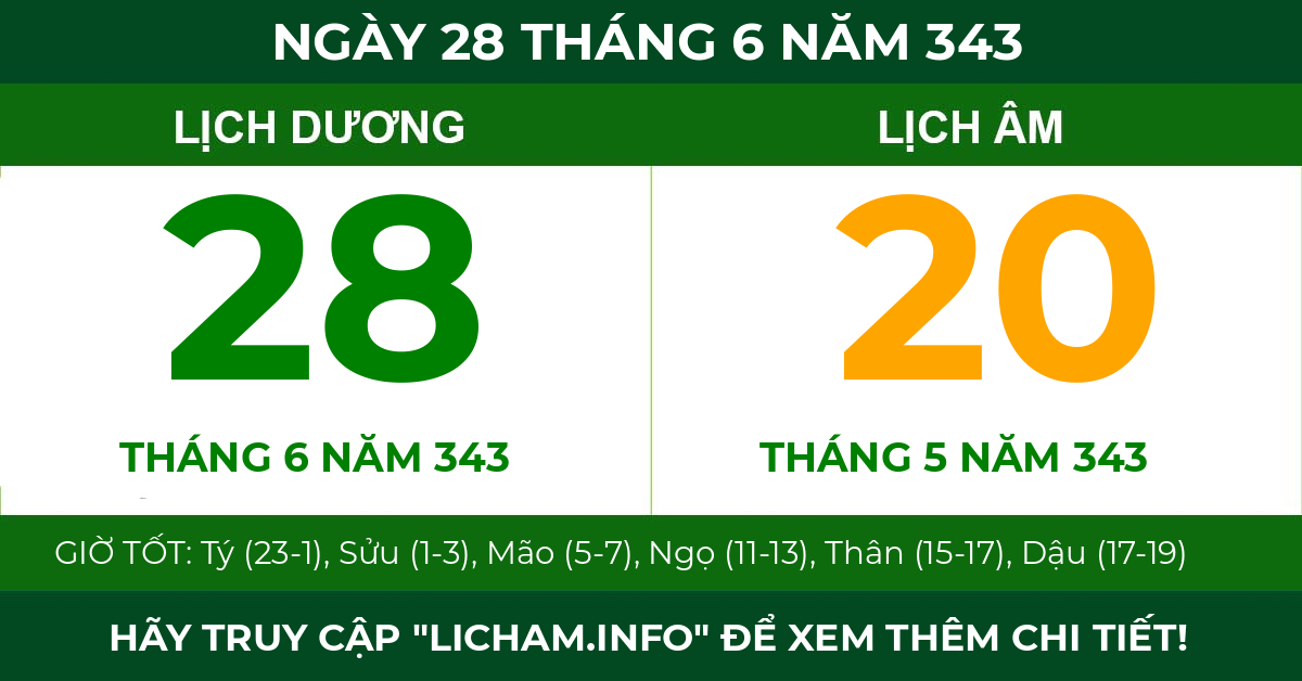 lịch âm ngày 28 tháng 6 năm 343