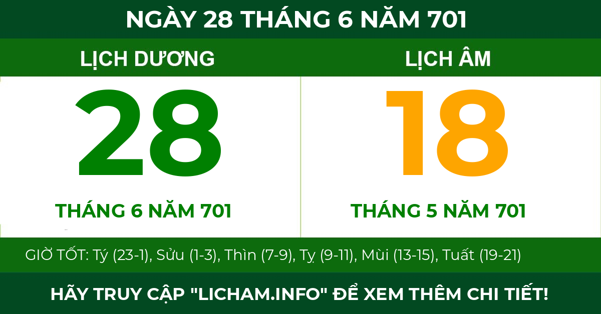 lịch âm ngày 28 tháng 6 năm 701