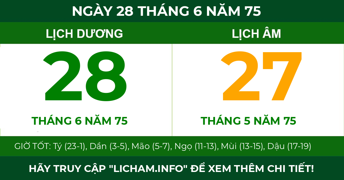 lịch âm ngày 28 tháng 6 năm 75